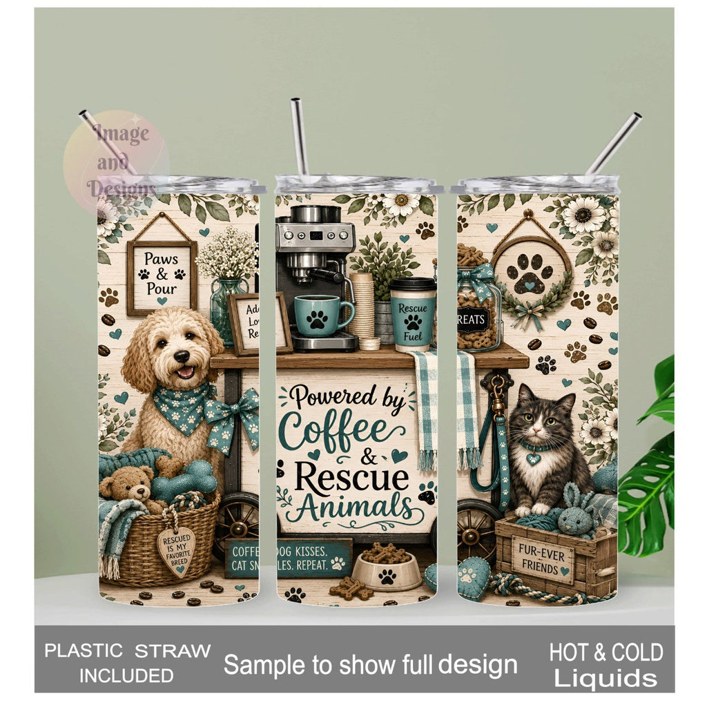 Powered By Coffee And Rescue Animals Tumbler 20oz Includes A Reusable Straw