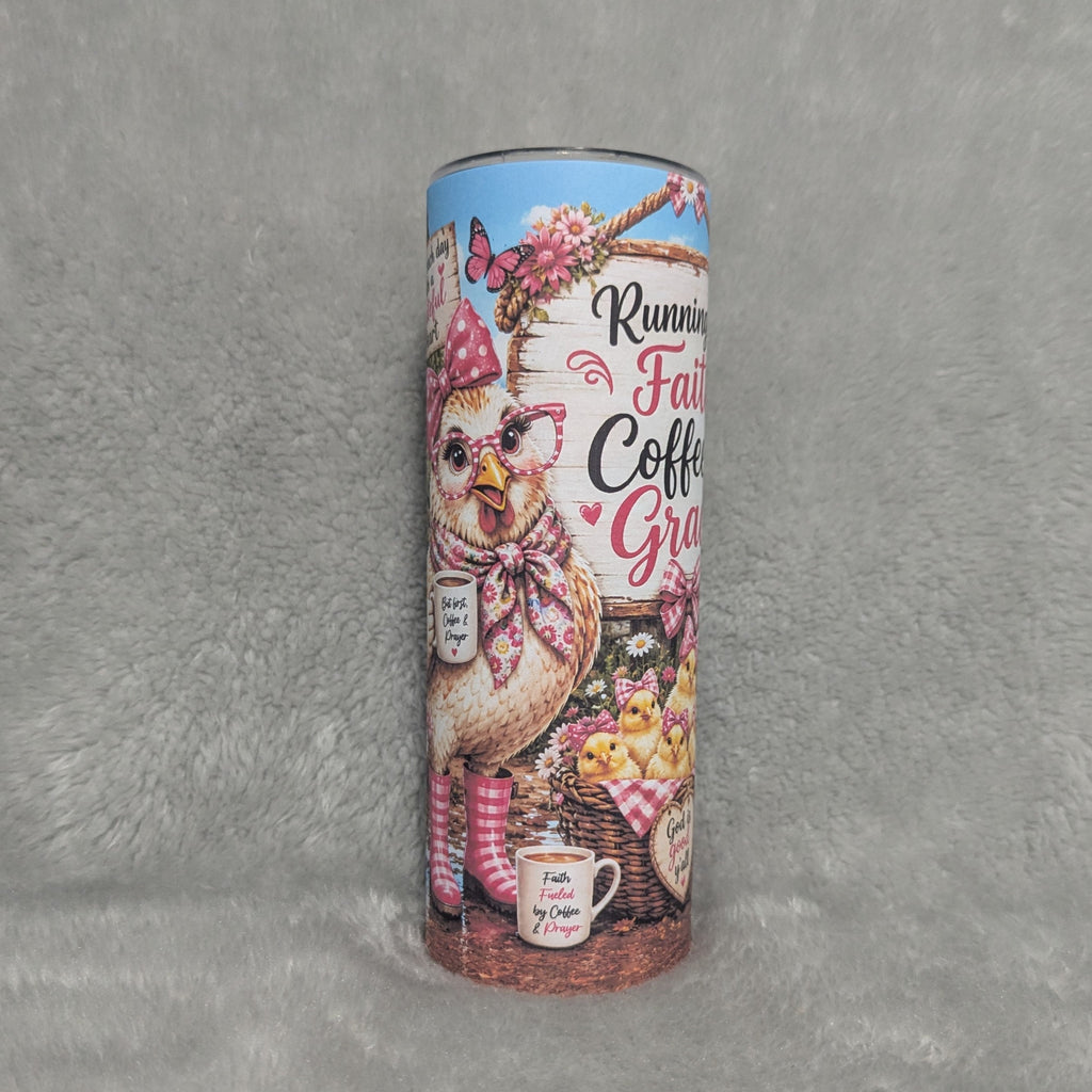 Running On Faith Coffee And Grace Chicken Tumbler 20oz With Reusable Straw