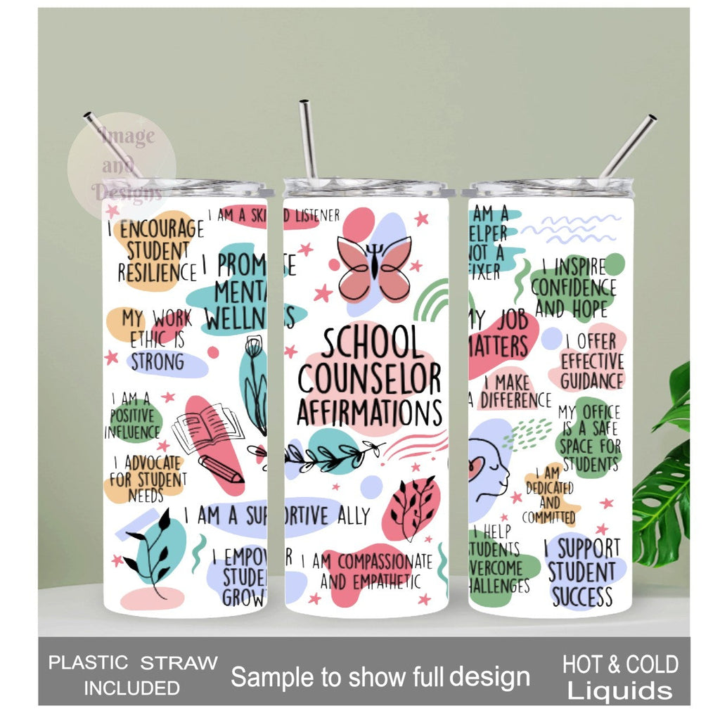 School Counselor Affirmations Tumbler 20oz With Reusable Straw