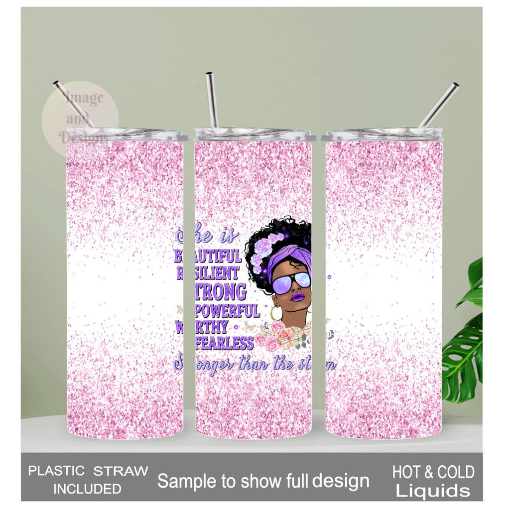 She Is Beautiful Tumbler 20oz With Reusable Straw, Can Be Personalized