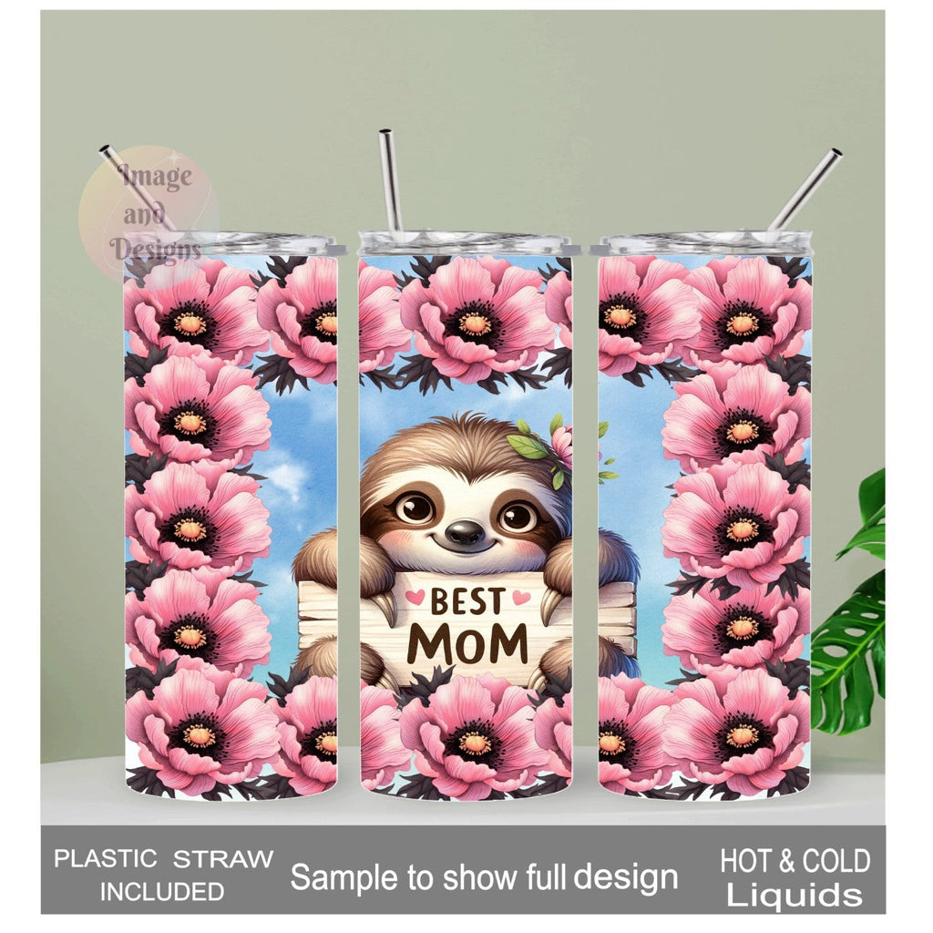 Best Mom Sloth Tumbler 20oz With Reusable Straw, Can Be Personalized