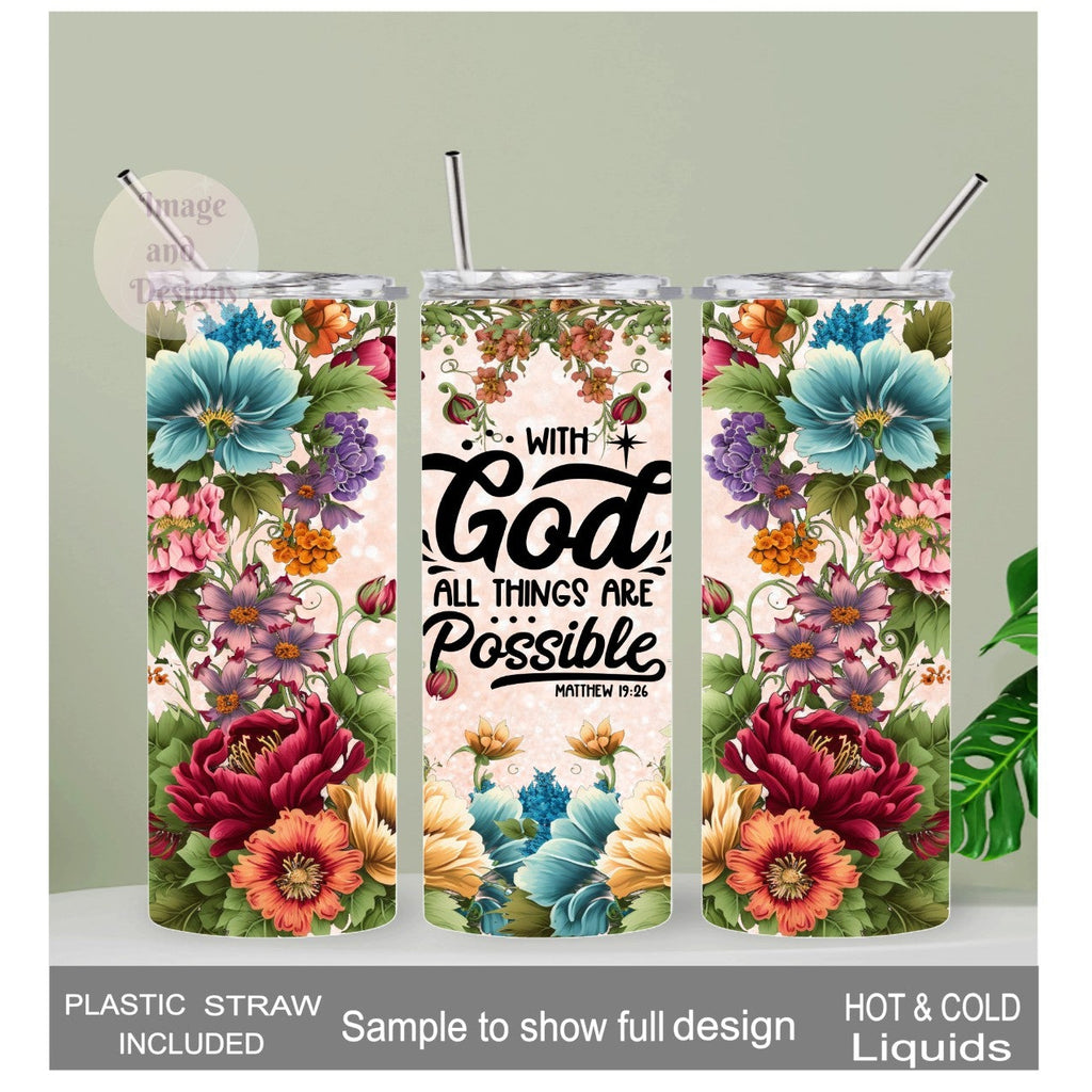 Bible Verse Tumbler, With God All Things Are Possible Matthew 19:26, 20oz With Reusable Straw