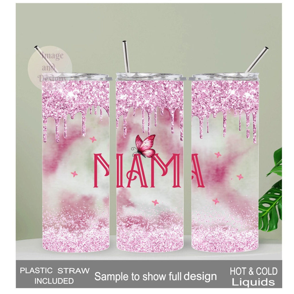 MAMA Tumbler With A Glitter Design 20oz With Reusable Straw, Can Be Personalized