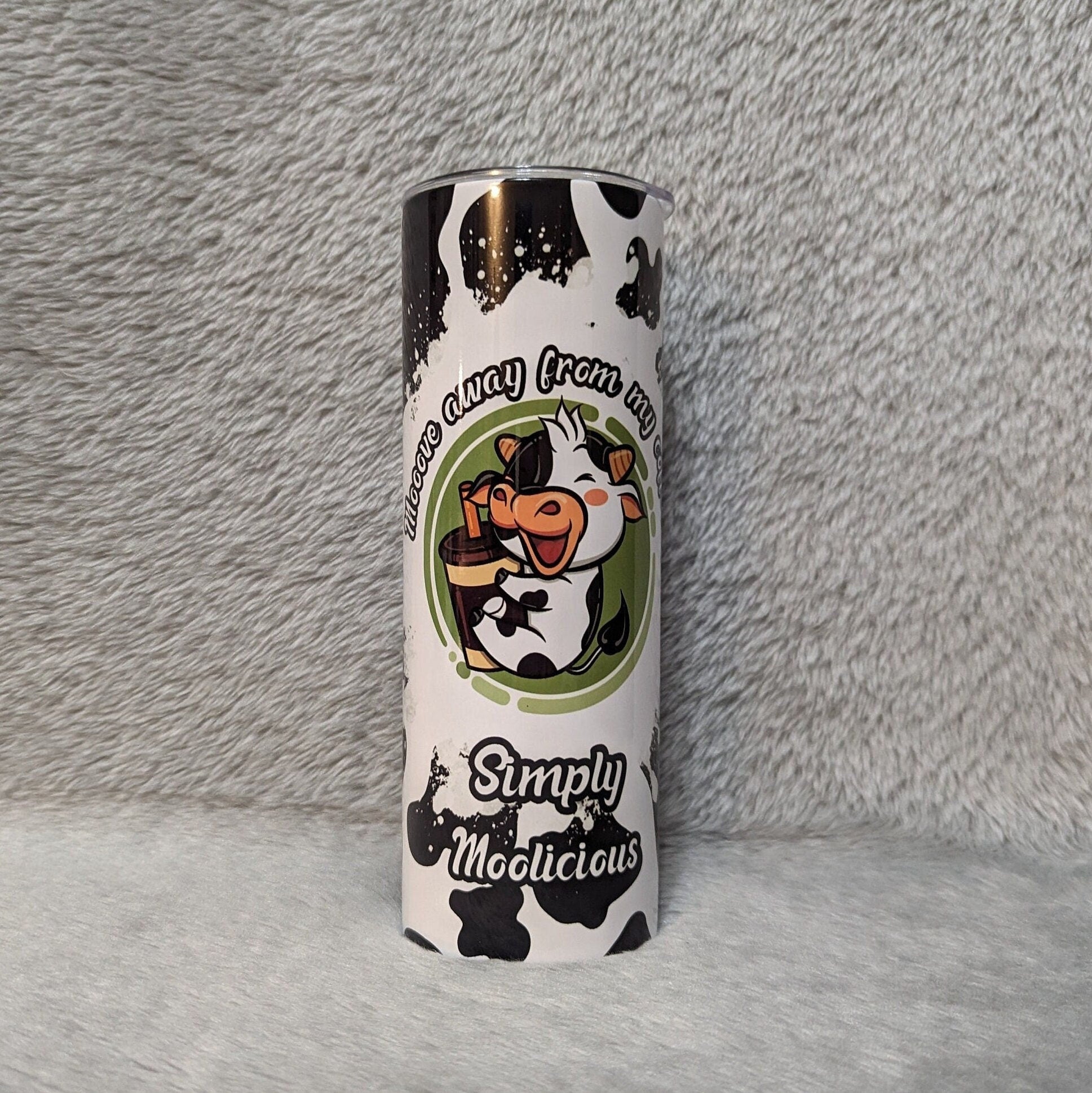 Cow Coffee Tumbler, Mooove away from my coffee Simply Moolicious Cow Tumbler 20oz With Reusable Straw