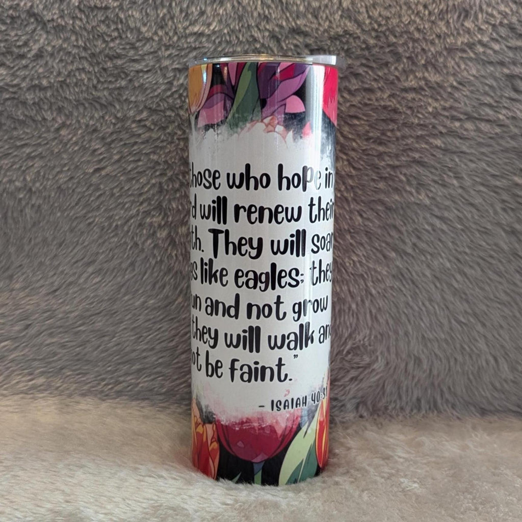 Isaiah 40:31 Bible Verse Religious Tumbler 20oz With Reusable Straw