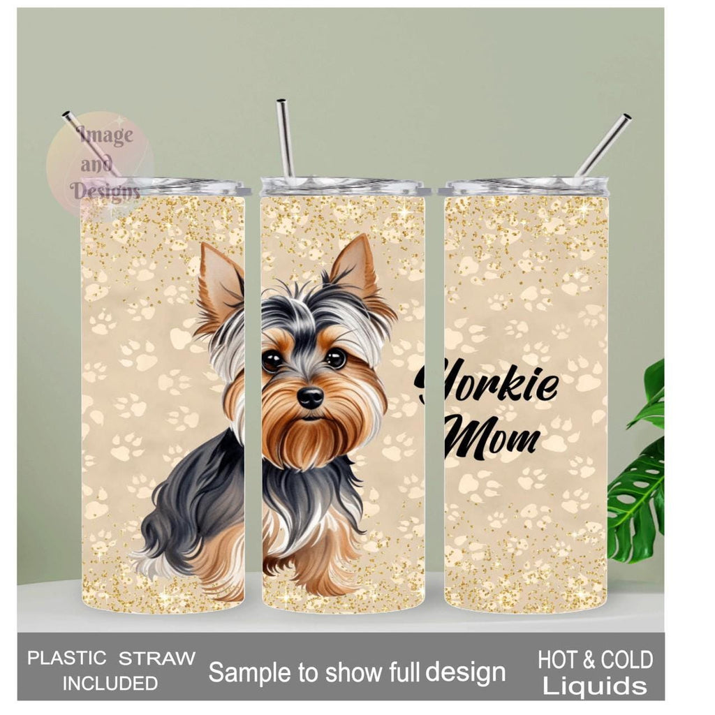 Yorkie Mom Tumbler 20oz With Reusable Straw, Can Be Personalized