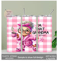 Funny Grandma Tumbler 20oz With Reusable Straw, Can Be Personalized