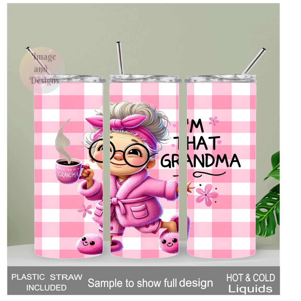 Funny Grandma Tumbler 20oz With Reusable Straw, Can Be Personalized