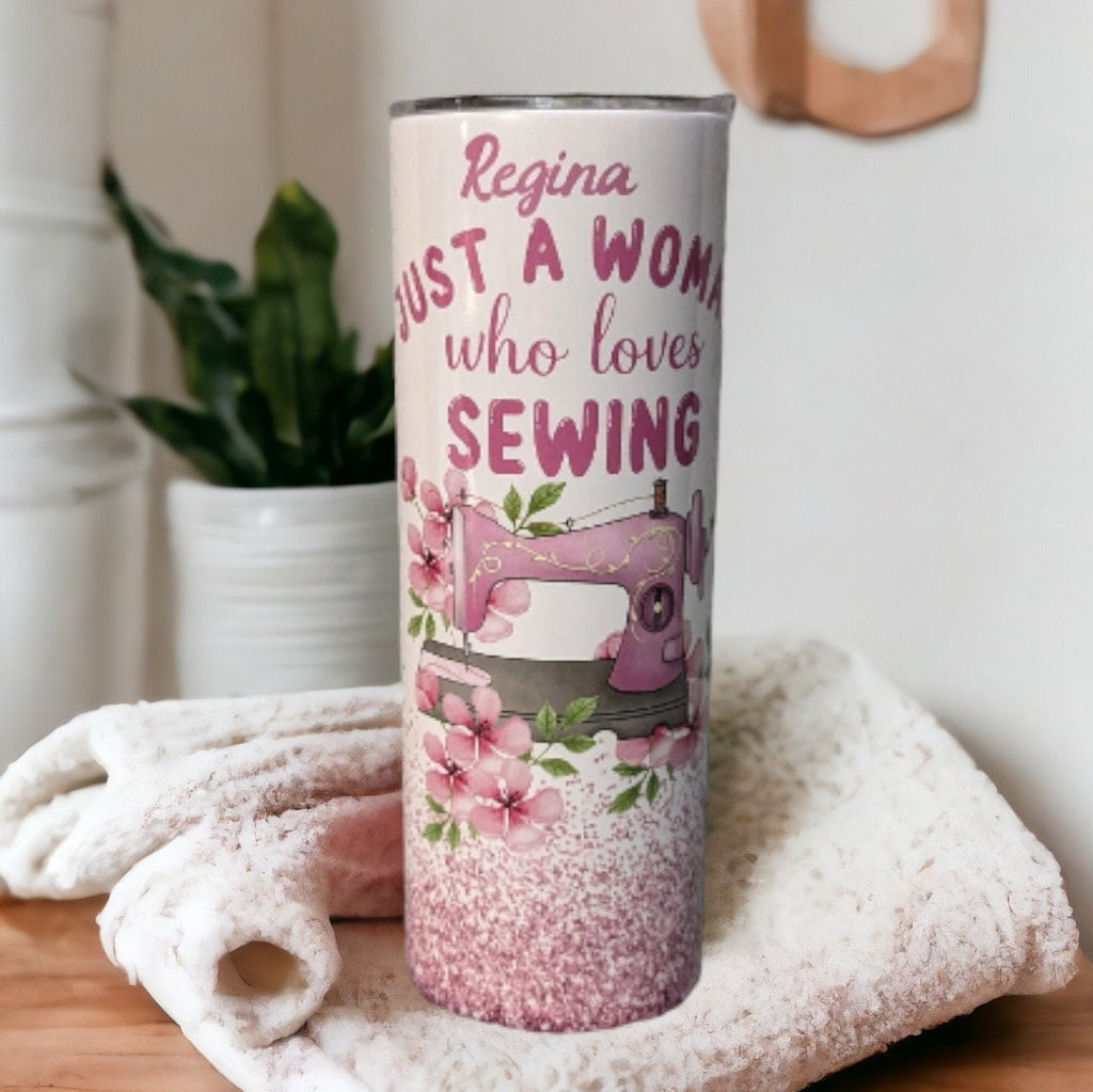 Just A Woman Who Loves Sewing Tumbler 20oz With Reusable Straw, Can Be Personalized
