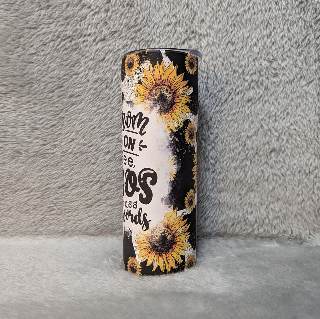 This Mom Runs On Coffee Chaos and Cuss Words Tumbler 20oz With Reusable Straw