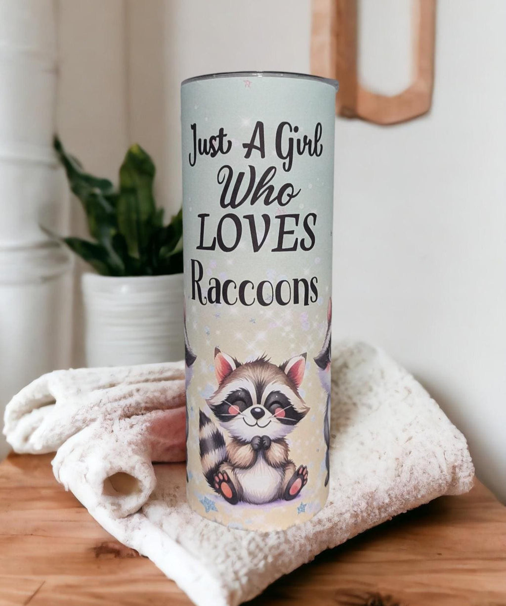 Just A Girl Who Loves Raccoons Tumbler 20oz With Reusable Straw