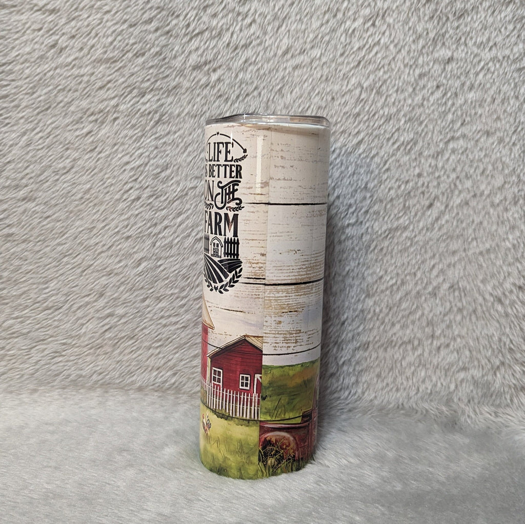 Life Is Better On The Farm Tumbler 20oz With Reusable Straw