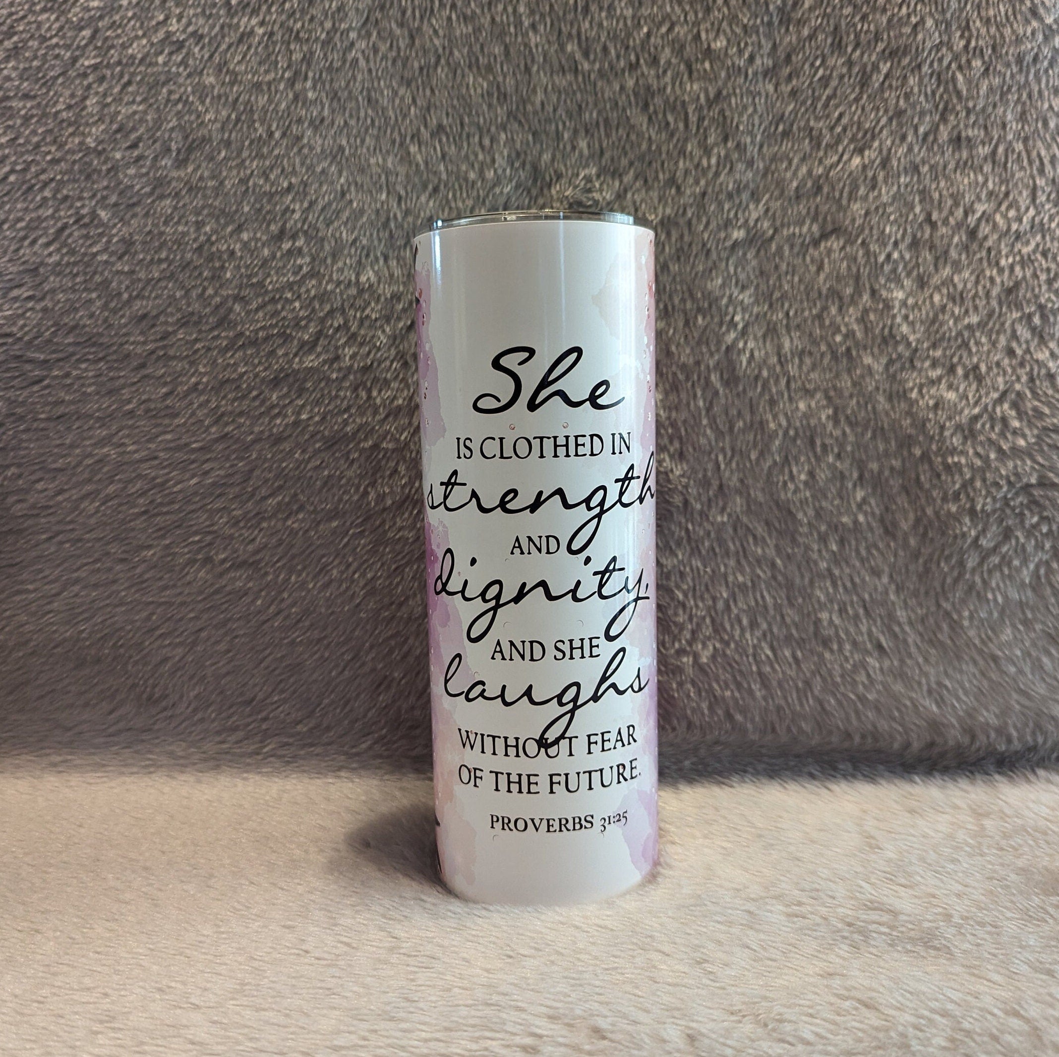 Proverbs 31:25 Bible Verse With Beautiful Flowers Tumbler 20oz With Reusable Straw