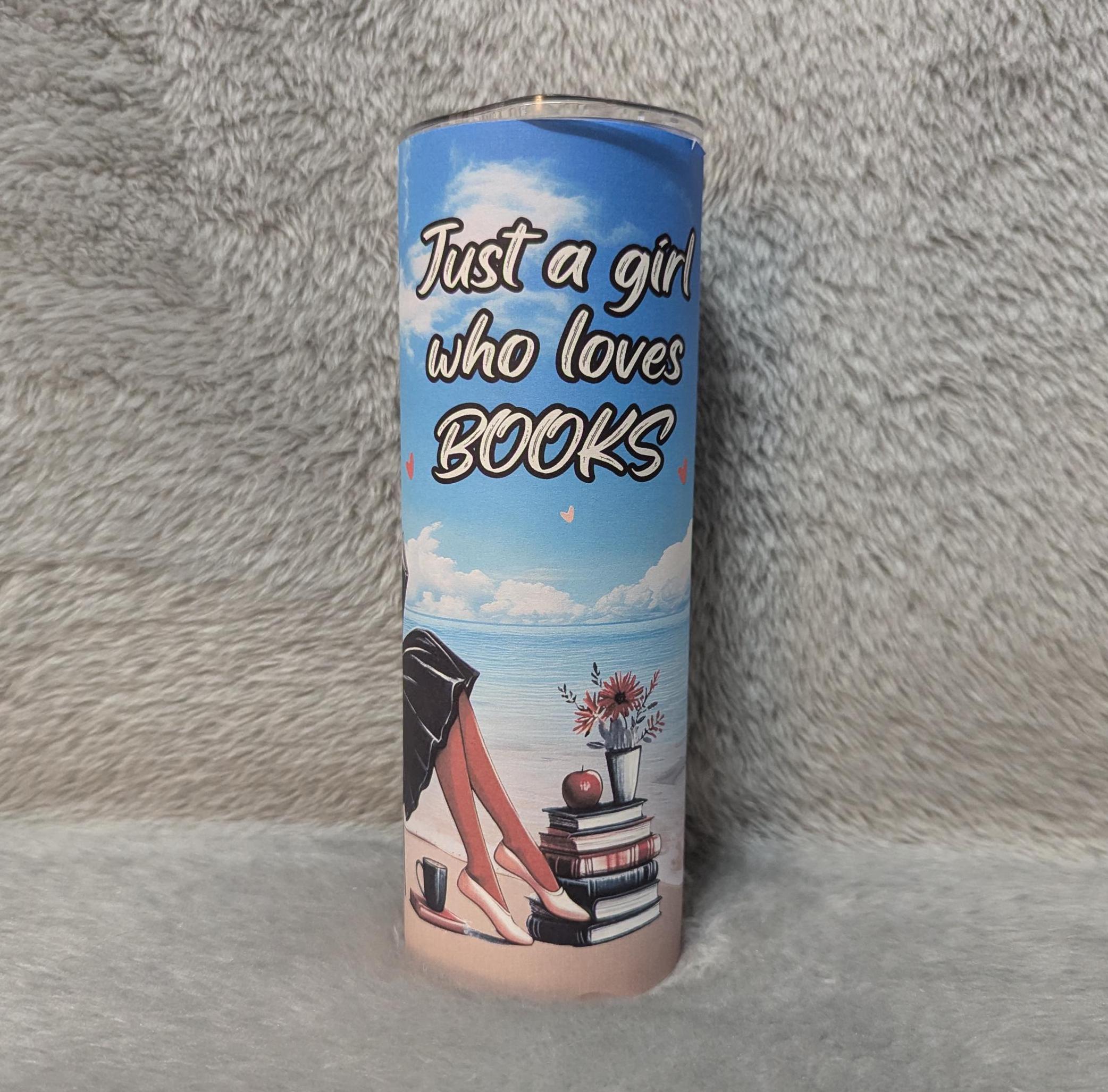 Just A Girl Who Loves Books 20oz Tumbler Can Be Personalized