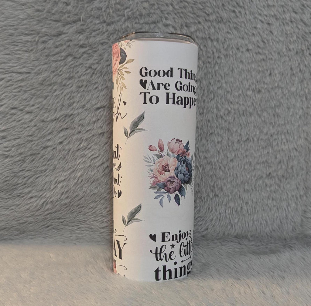 Inspirational Affirmation Tumbler 20oz With Reusable Straw