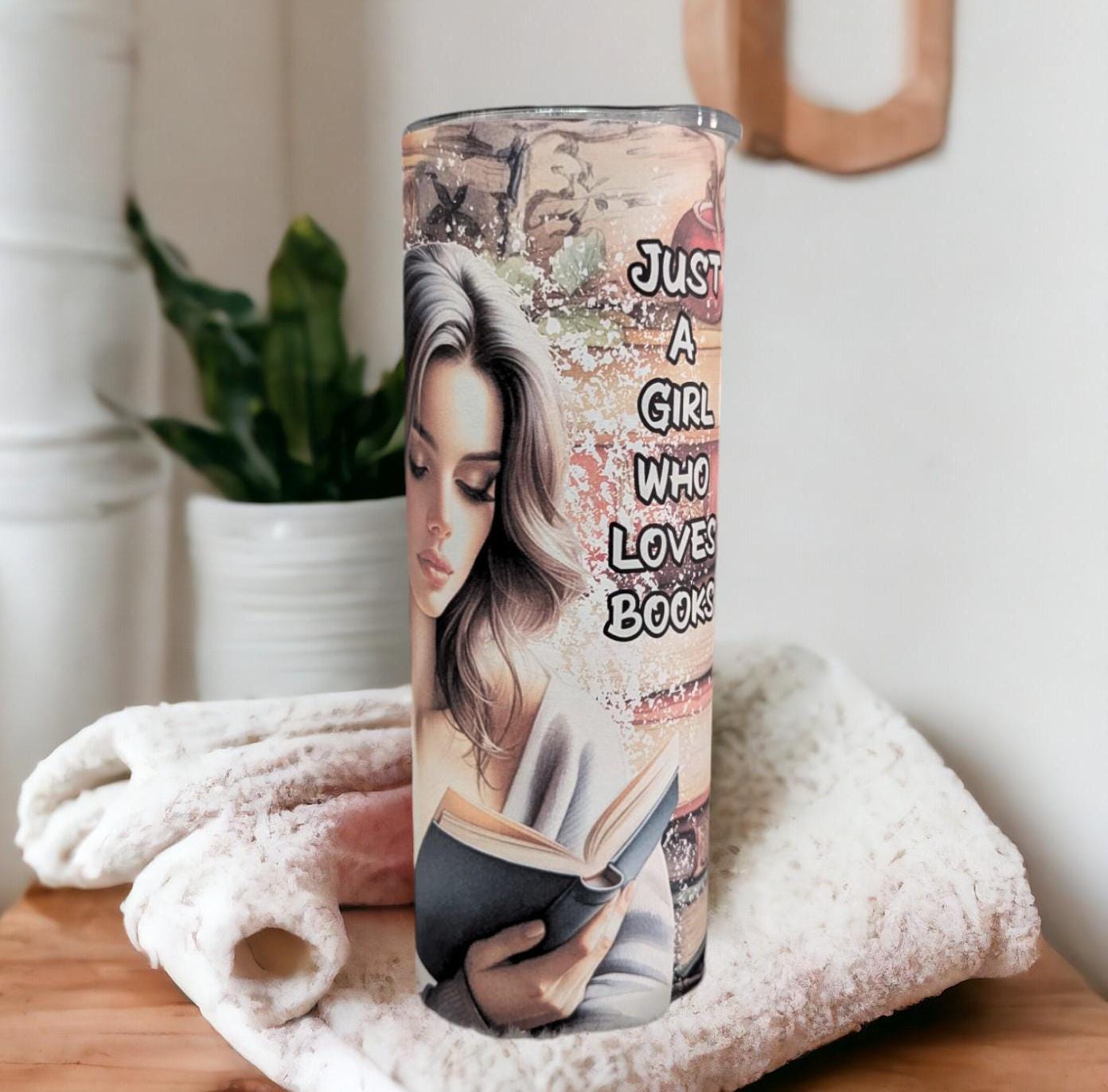 Just A Girl Who Loves Books 20oz Tumbler Can Be Personalized
