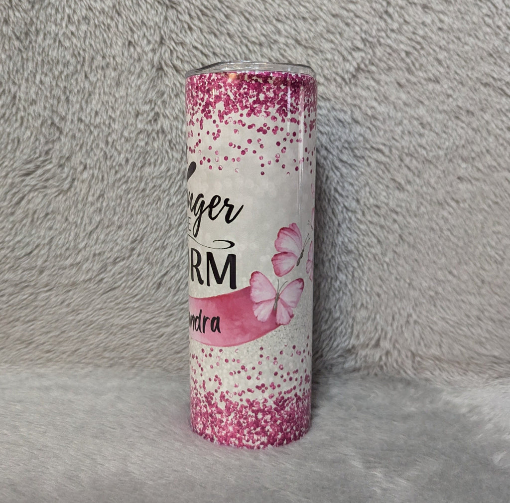 Stronger Than The Storm Tumbler 20oz With Reusable Straw, Can Be Personalized