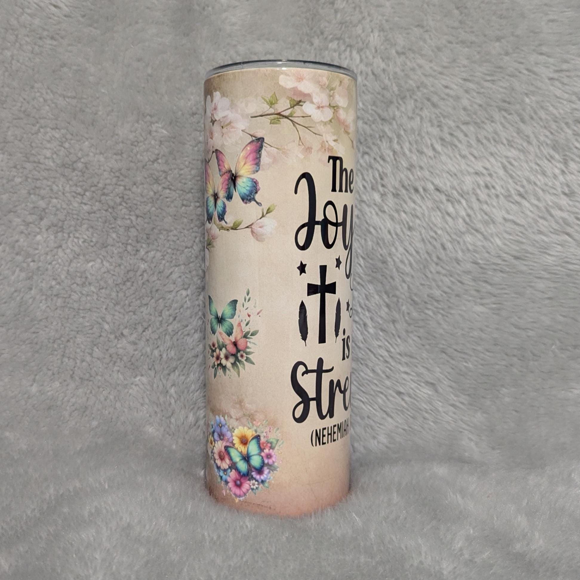 The Joy Of The Lord Tumbler With Pretty Butterflies, Bible Verse Nehemiah 8:10, 20oz With Reusable Straw