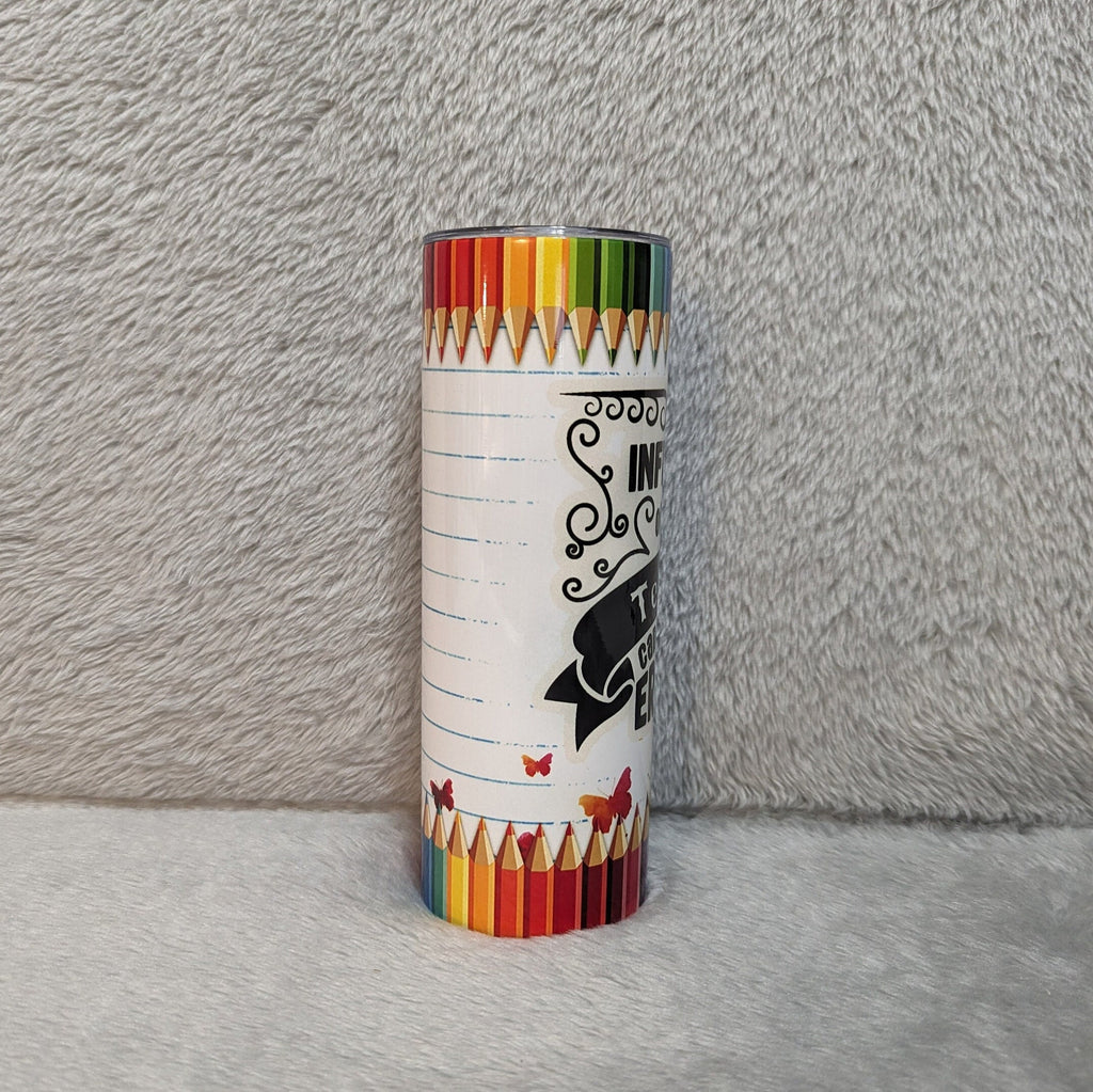 The Influence Of A Good Teacher Can Never Be Erased Tumbler 20oz With Reusable Straw