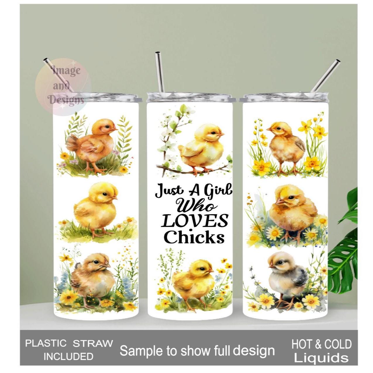 Just A Girl Who Loves Chicks Tumbler 20oz With Reusable Straw