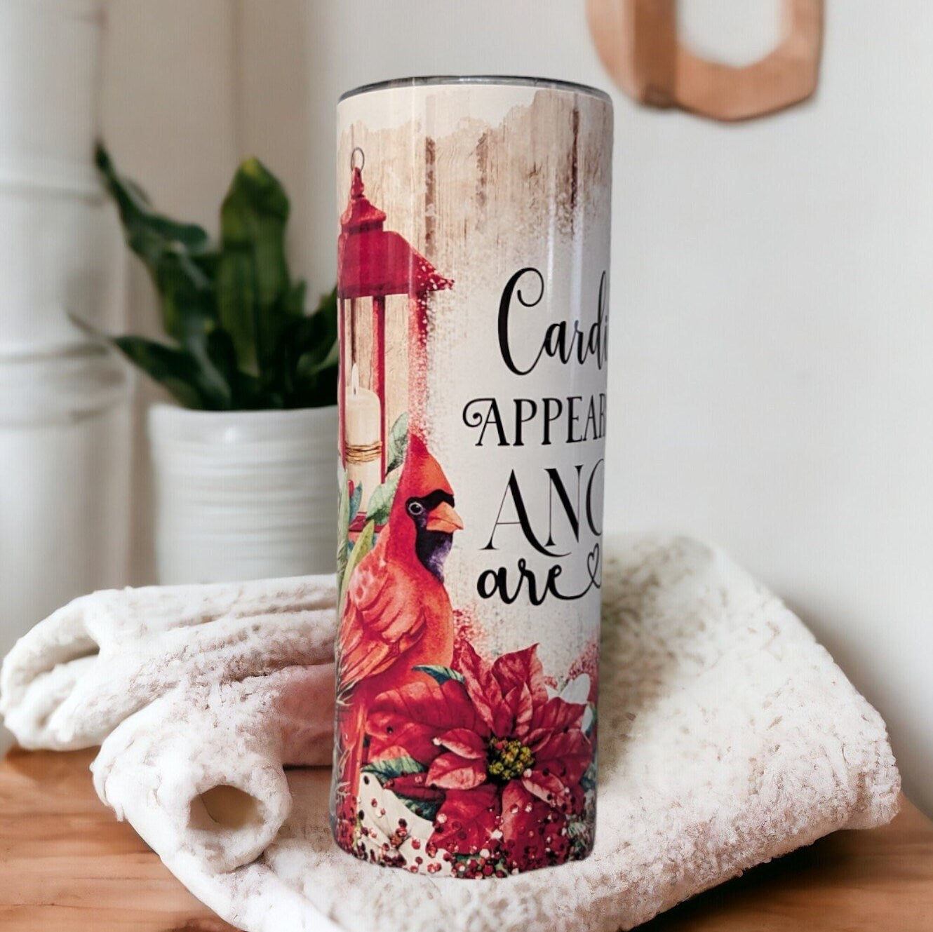 Cardinals Appear When Angels are Near Tumbler 20oz With Reusable Straw