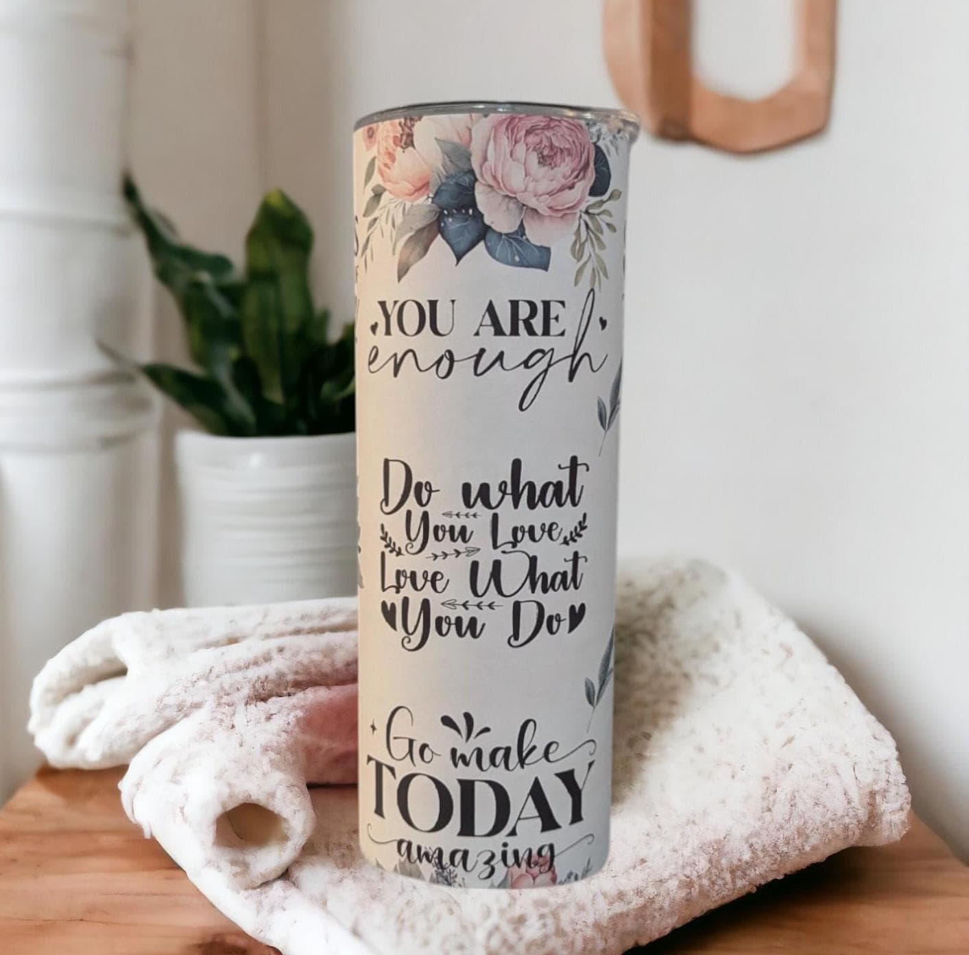 Inspirational Affirmation Tumbler 20oz With Reusable Straw