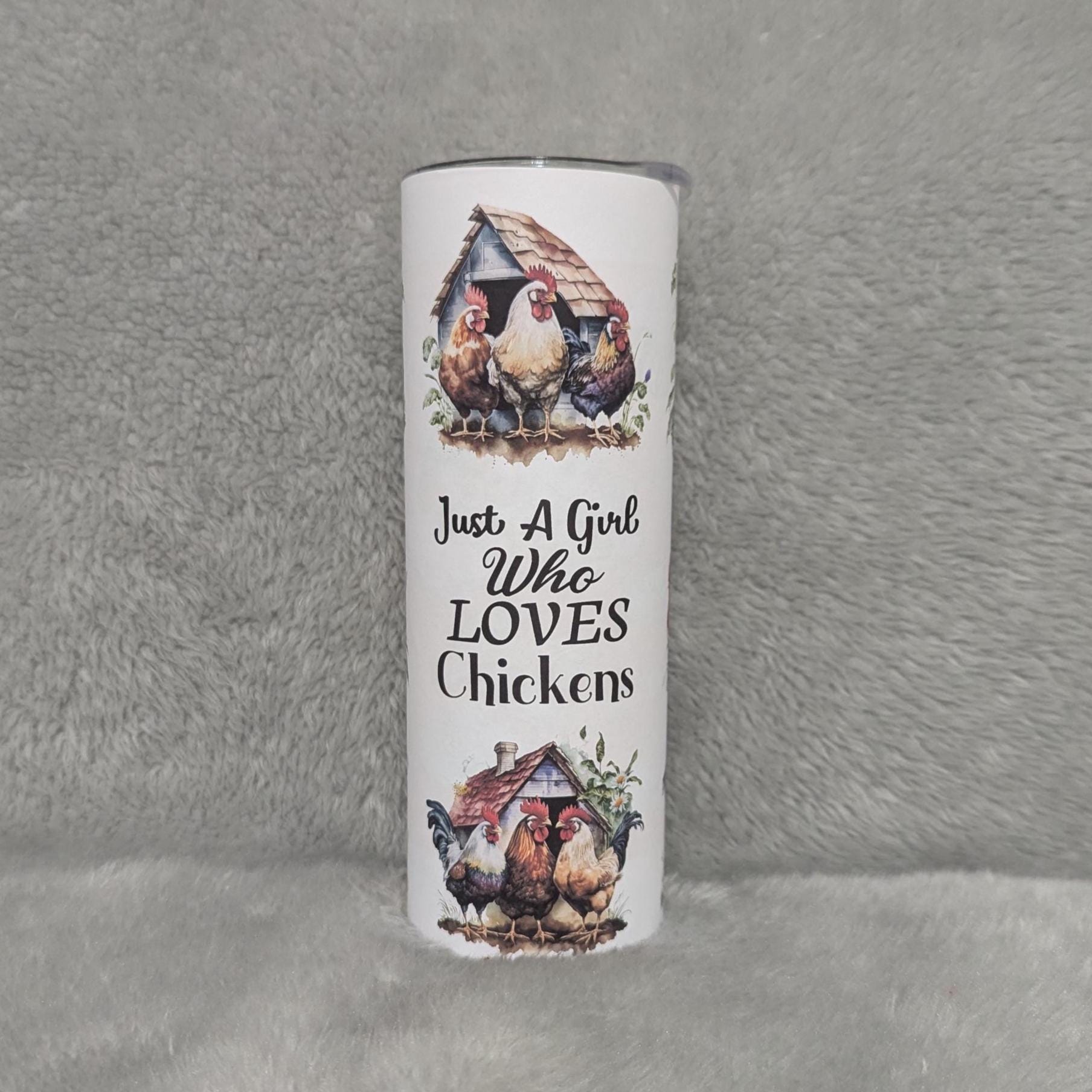 Just A Girl Who Loves Chickens Tumbler 20oz With Reusable Straw, Can Be Personalized