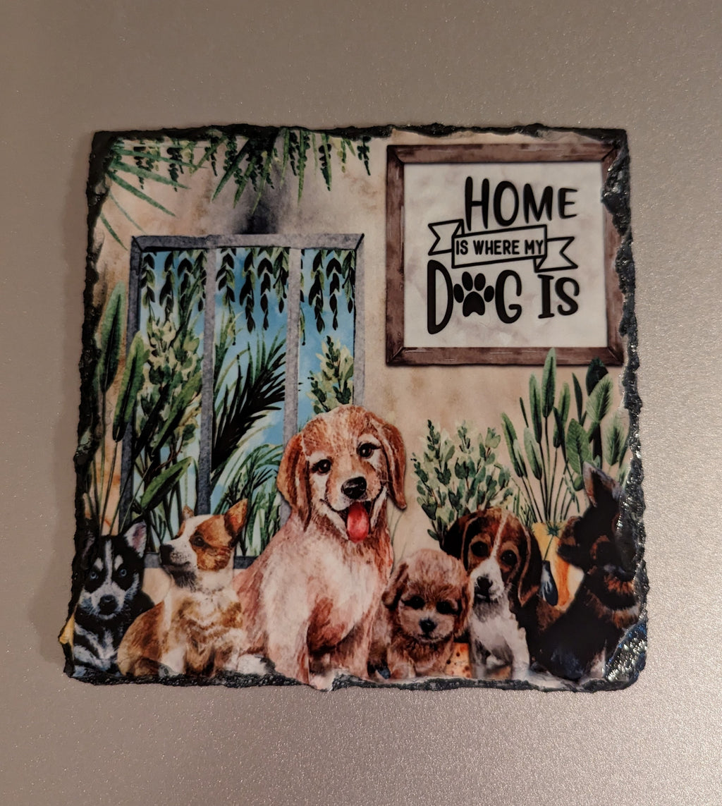Home is Where My Dog Is Slate Picture With Display Legs