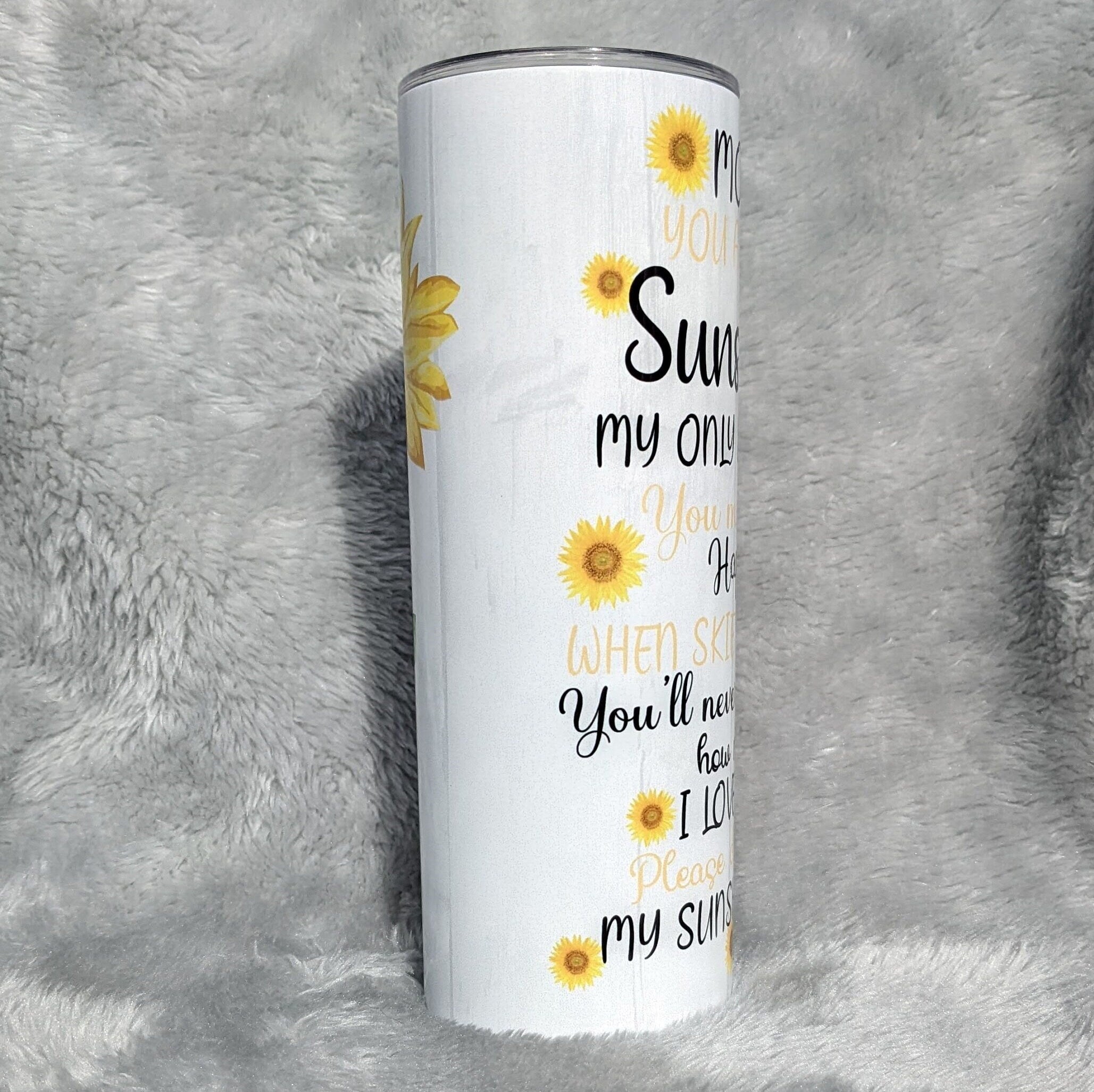 MOM You Are My Sunshine tumbler, Tumbler For Mom, Sunflower Tumbler, 20oz Insulated Tumbler, Gift For Her, Gift For Mom