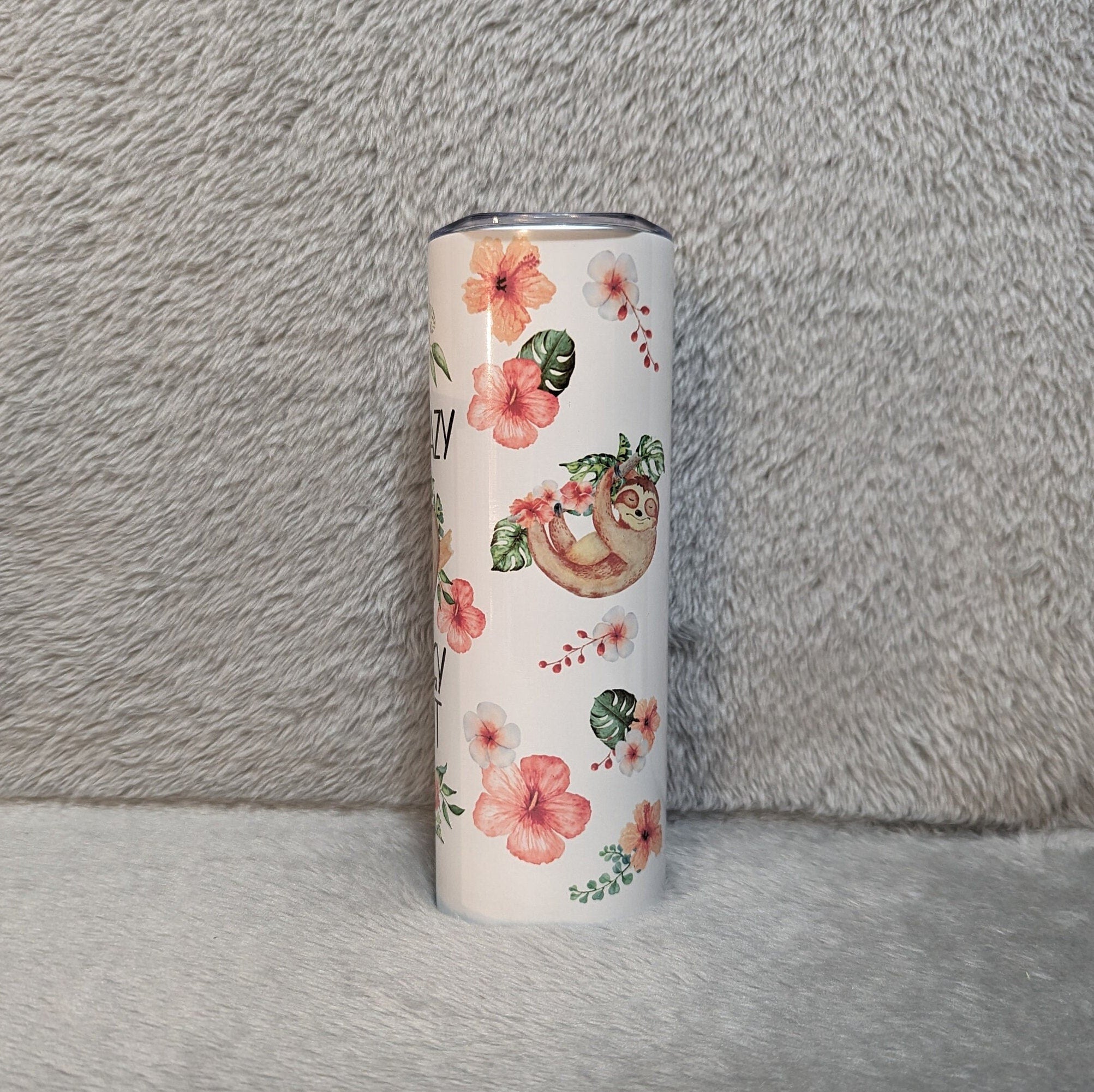 I'm Not Lazy I'm Energy Efficient Sloth Tumbler 20oz With Reusable Straw