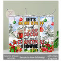 Let's Bake Stuff Drink Hot Cocoa and Watch Christmas Movies Tumbler, Festive Holiday Cup, Hot Cold Drinkware With Reusable Straw