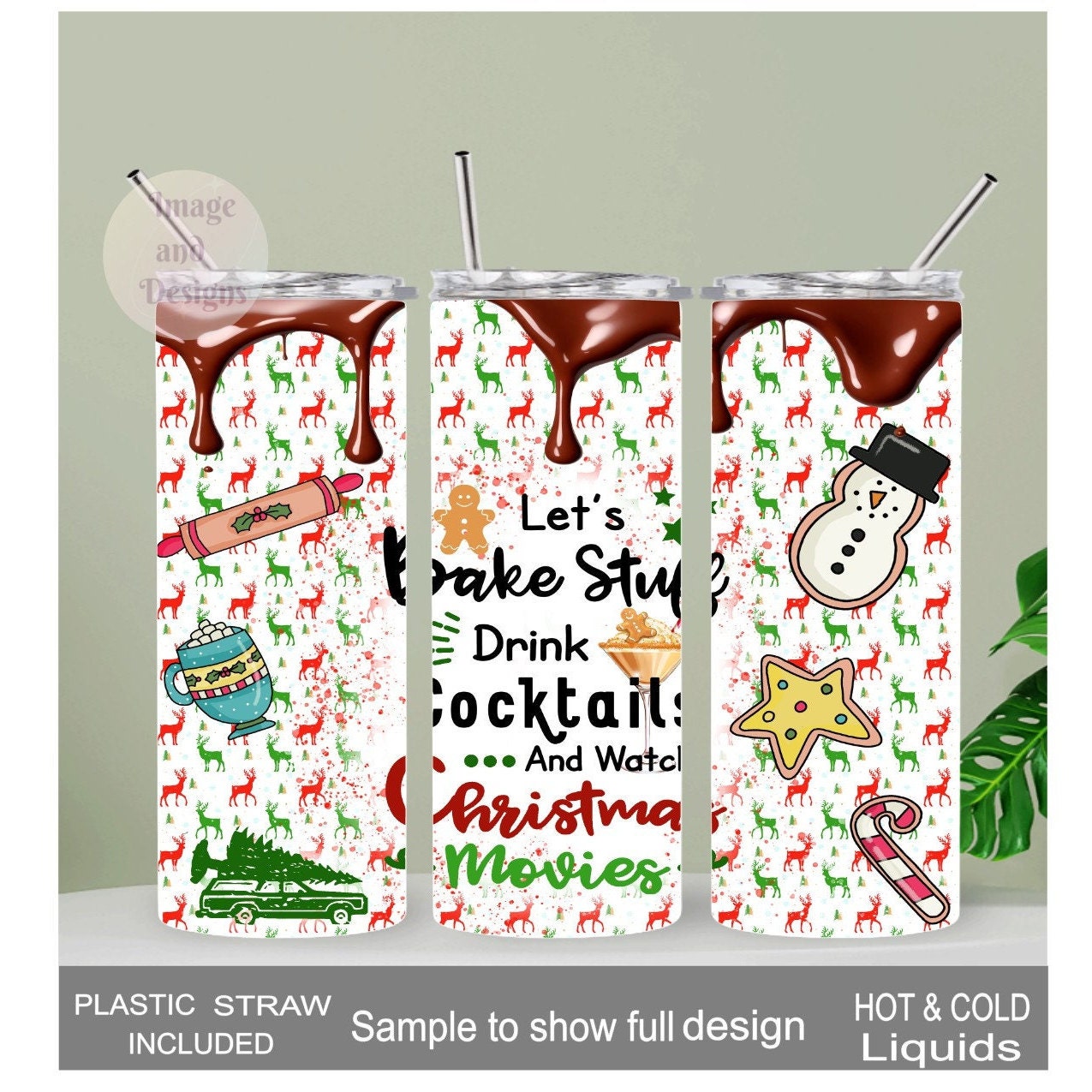Let's Bake Stuff Drink Cocktails and Watch Christmas Movies Tumbler, Festive Movie Night Essentials, Hot Cold Drinkware With Reusable Straw