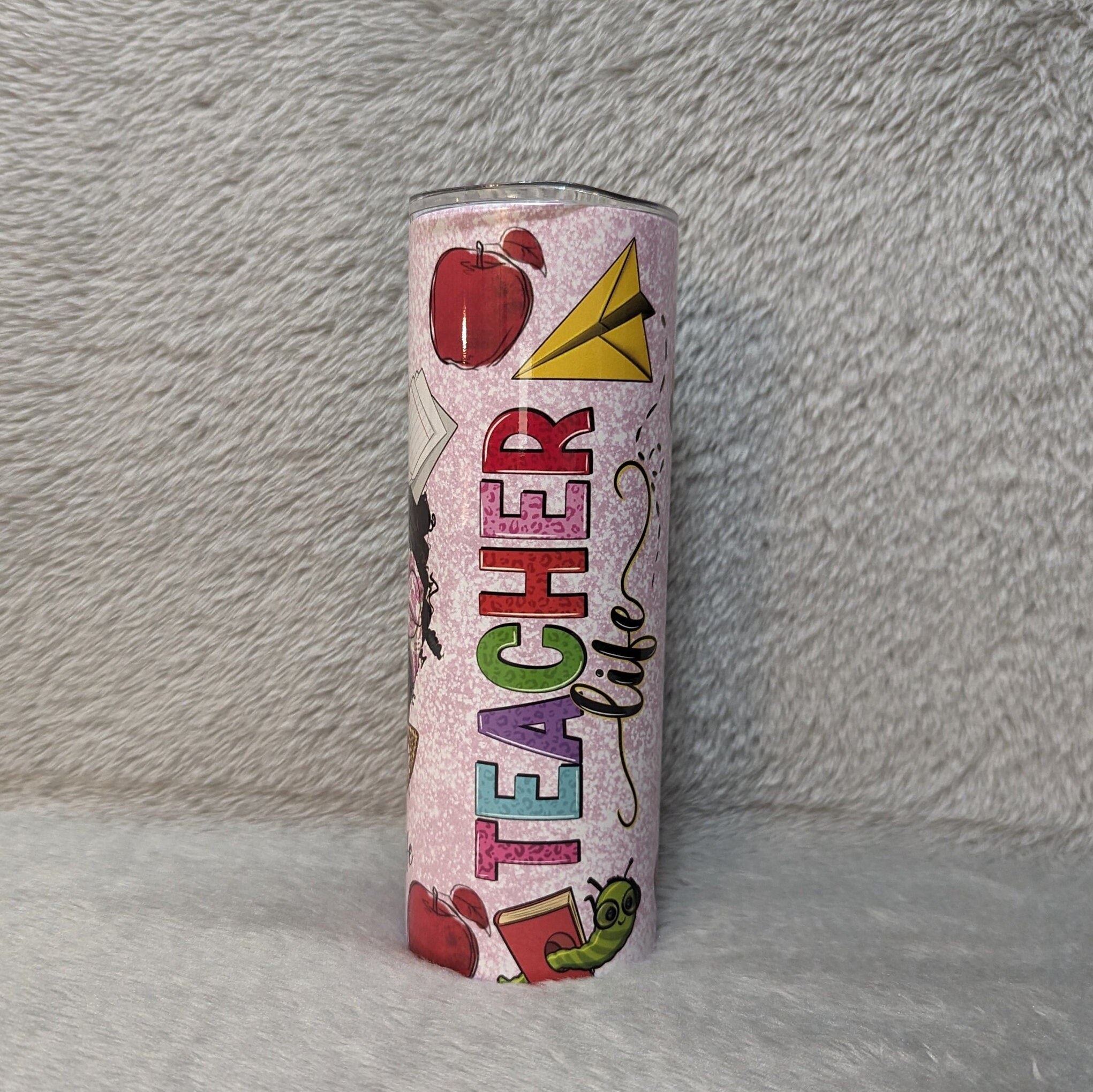 Teacher Life Tumbler 20oz With Reusable Straw, Can Be Personalized