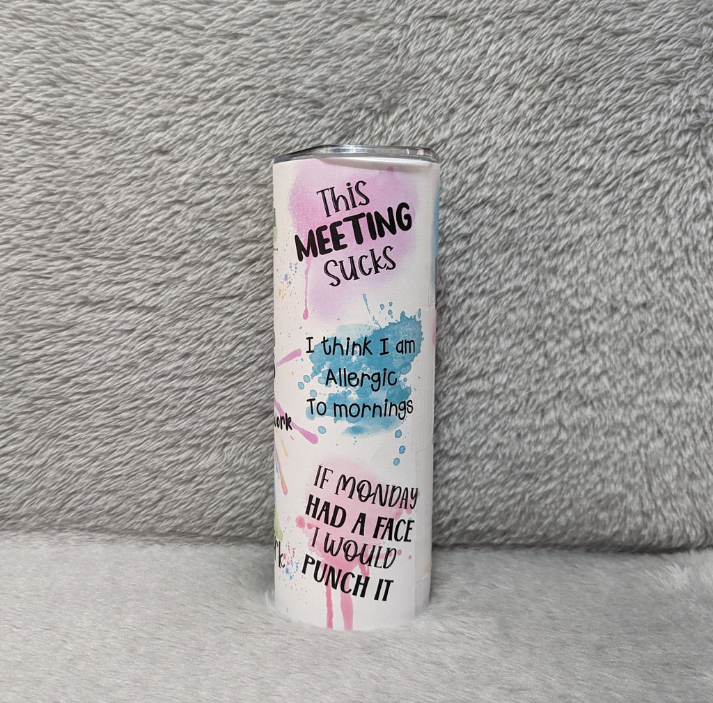 Work Affirmations Tumbler 20oz With Reusable Straw