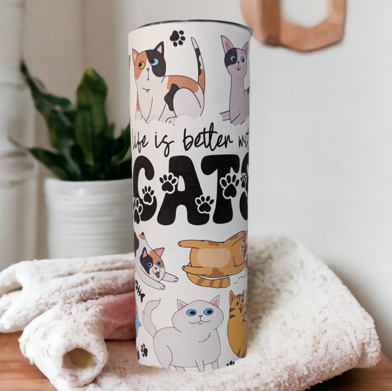Cat Tumbler - Life is Better with Cats 20oz With Reusable Straw
