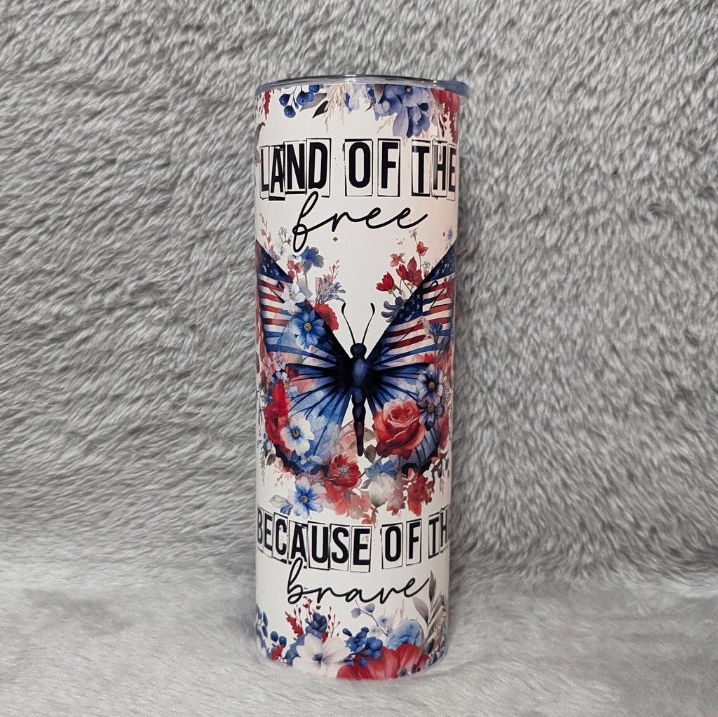 Beautiful Butterfly Tumbler That Says Land Of The Free Because Of The Brave, Patriotic Butterfly Cup, Patriotic Butterfly Tumbler
