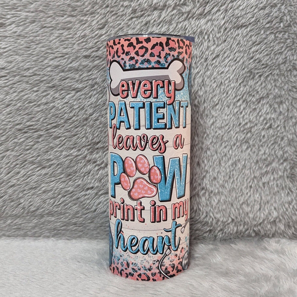 Every Patient Leaves A Pawprint On My heart Tumbler, Heartwarming Paw Print Tumbler, Veterinary Appreciation Gift, Vet Tech Gift For Her