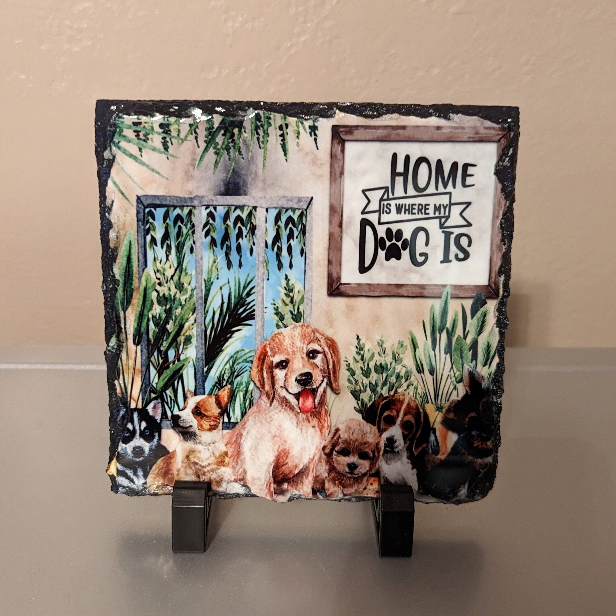 Home is Where My Dog Is Slate Picture With Display Legs