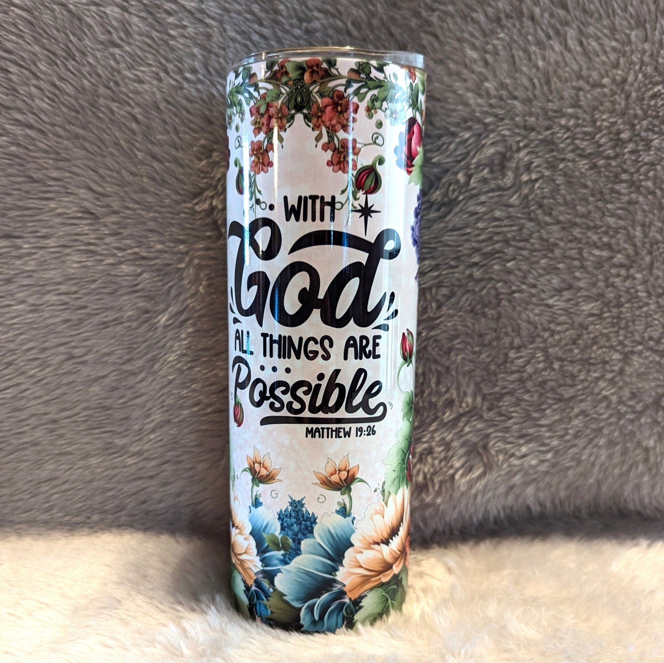Bible Verse Tumbler, With God All Things Are Possible Matthew 19:26, Spiritual Cup, Religious Tumbler Cup, Spiritual Tumbler, 20oz Tumbler