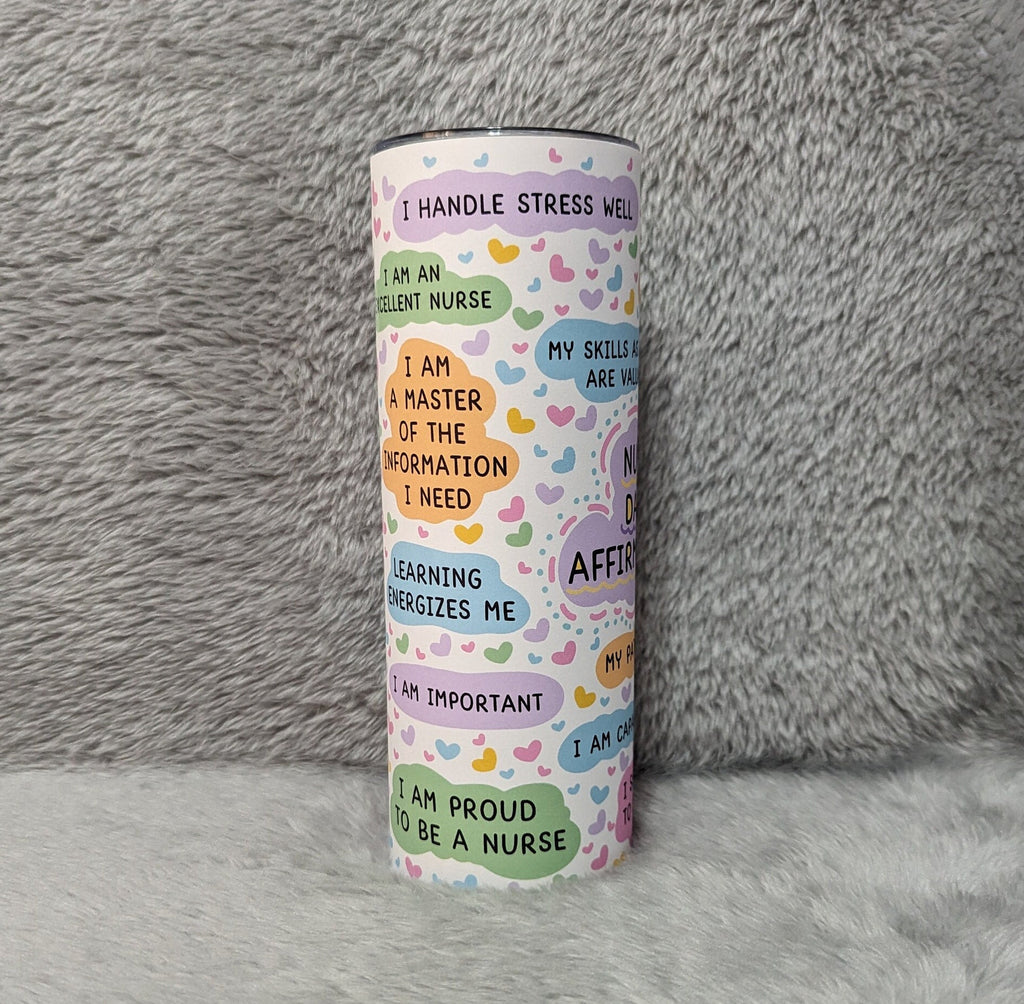 Empowering Nurse Daily Affirmations Tumbler - Positive Vibes with Reusable Straw, Gift For Nurse, 20oz Daily Affirmations Tumbler