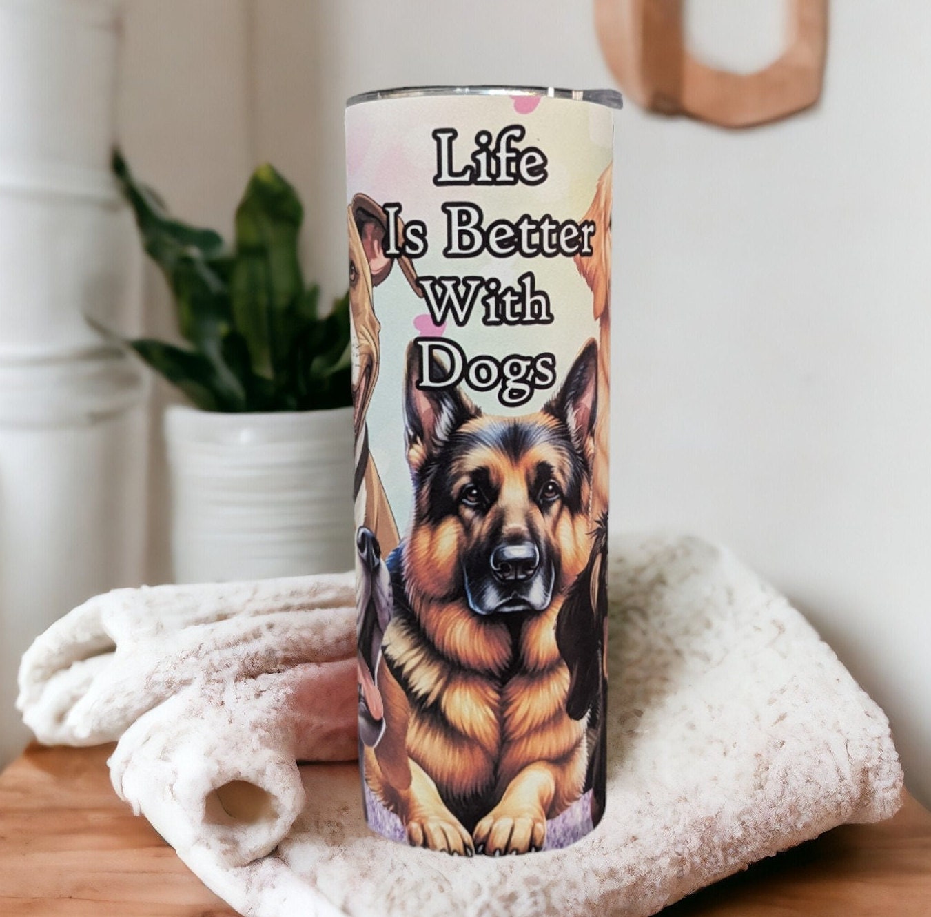 Life Is Better With Dogs Tumbler Can Be Personalized, Dog Lover Tumbler, Includes Reusable Straw, For Hot Or Cold Drinks