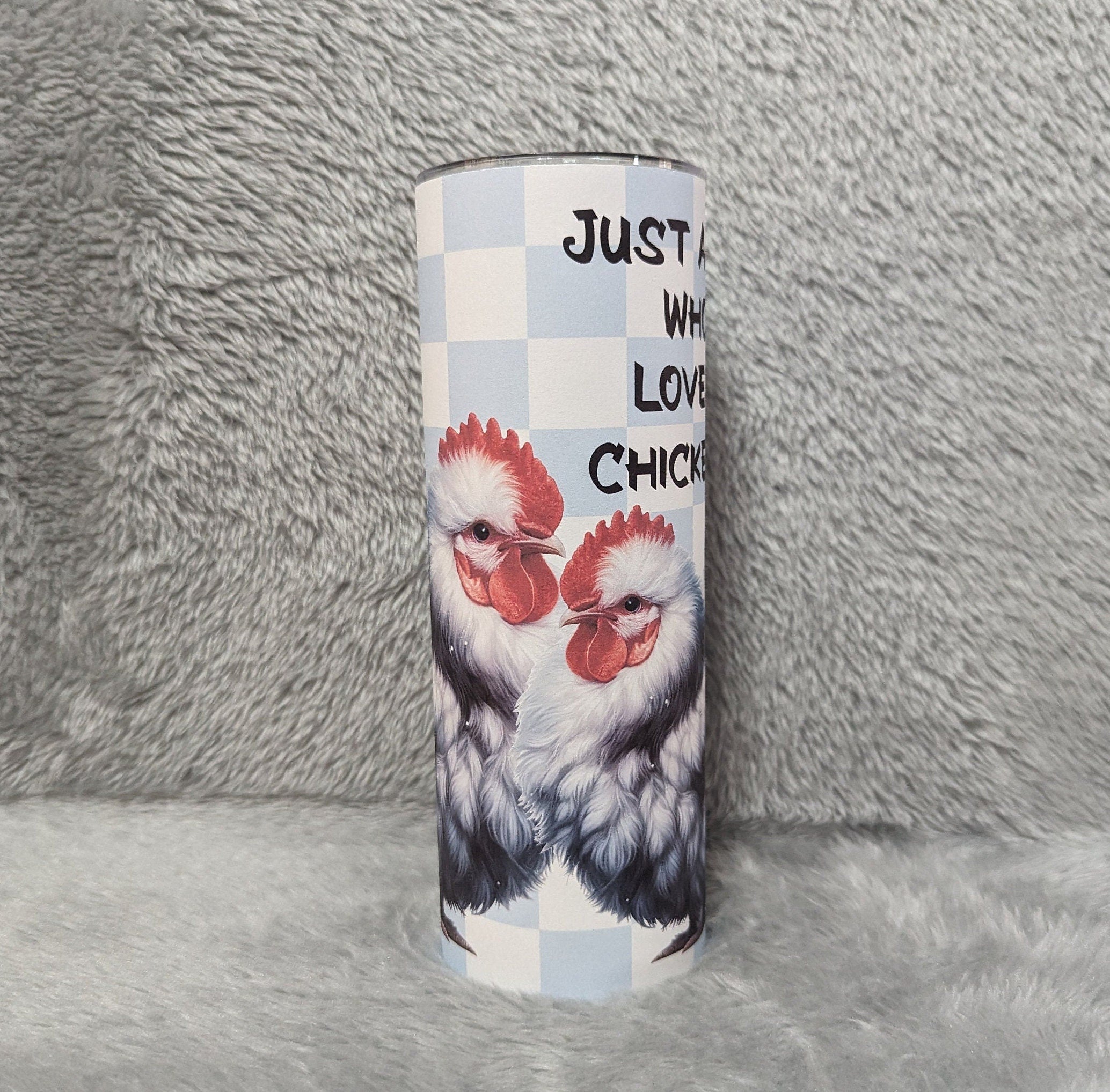 Just A Girl Who Loves Chickens Tumbler Can Be Personalized, Cute Chicken Lover Tumbler, Includes Reusable Straw, Hot Or Cold Drinks