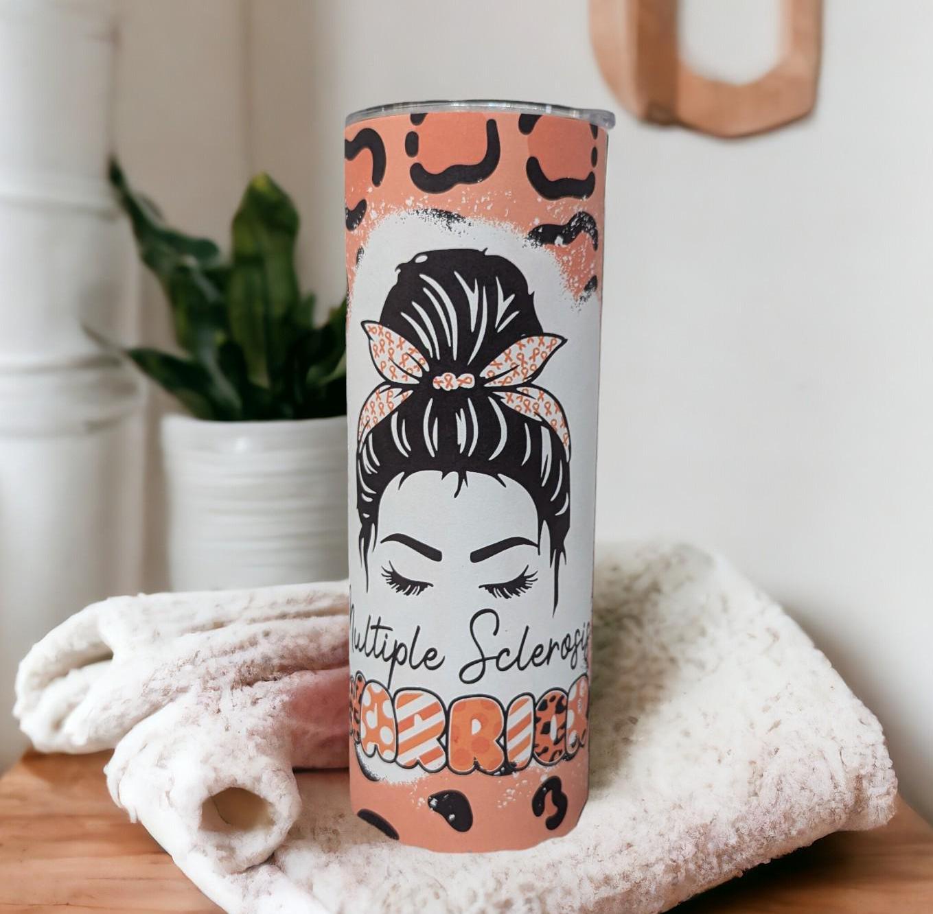 Multiple Sclerosis Tumbler 20oz With Reusable Straw, Can Be Personalized