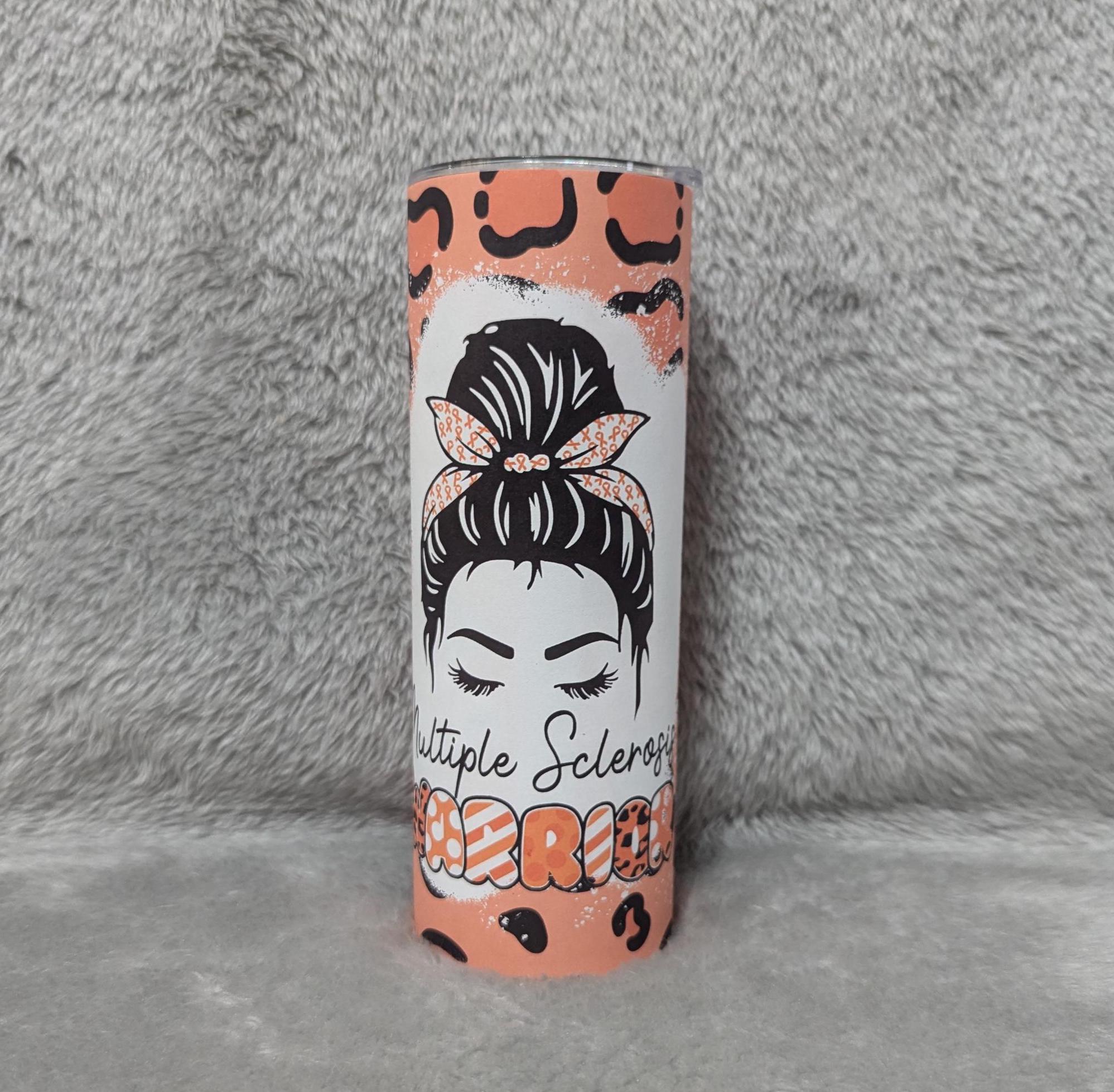 Multiple Sclerosis Tumbler 20oz With Reusable Straw, Can Be Personalized
