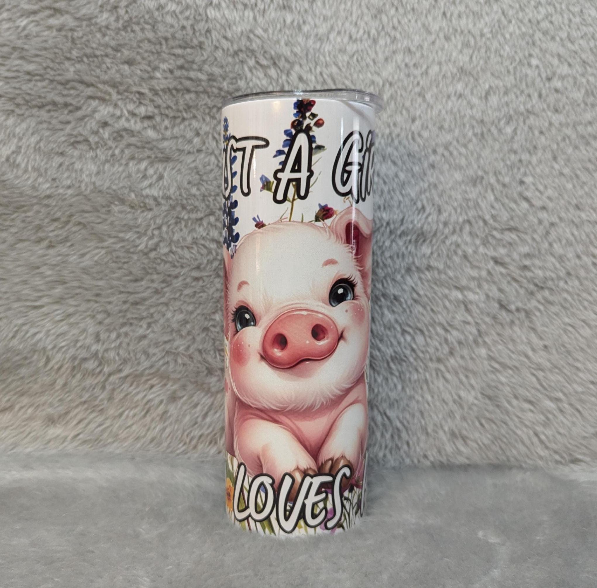 Just A Girl Who Loves Pigs Tumbler Can Be Personalized, Pig Lover Gift, Cup With Name, 20oz Tumbler With Reusable Straw, Hot Or Cold Drinks