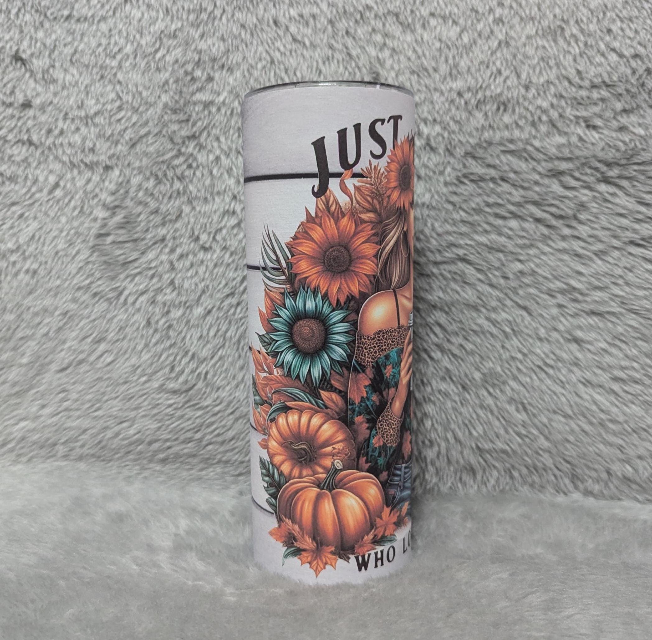 Just A Girl Who Loves Fall 20oz Tumbler Can Be Personalized, Cup With Name, Gift For Her, Hot Or Cold Drinkware With Straw