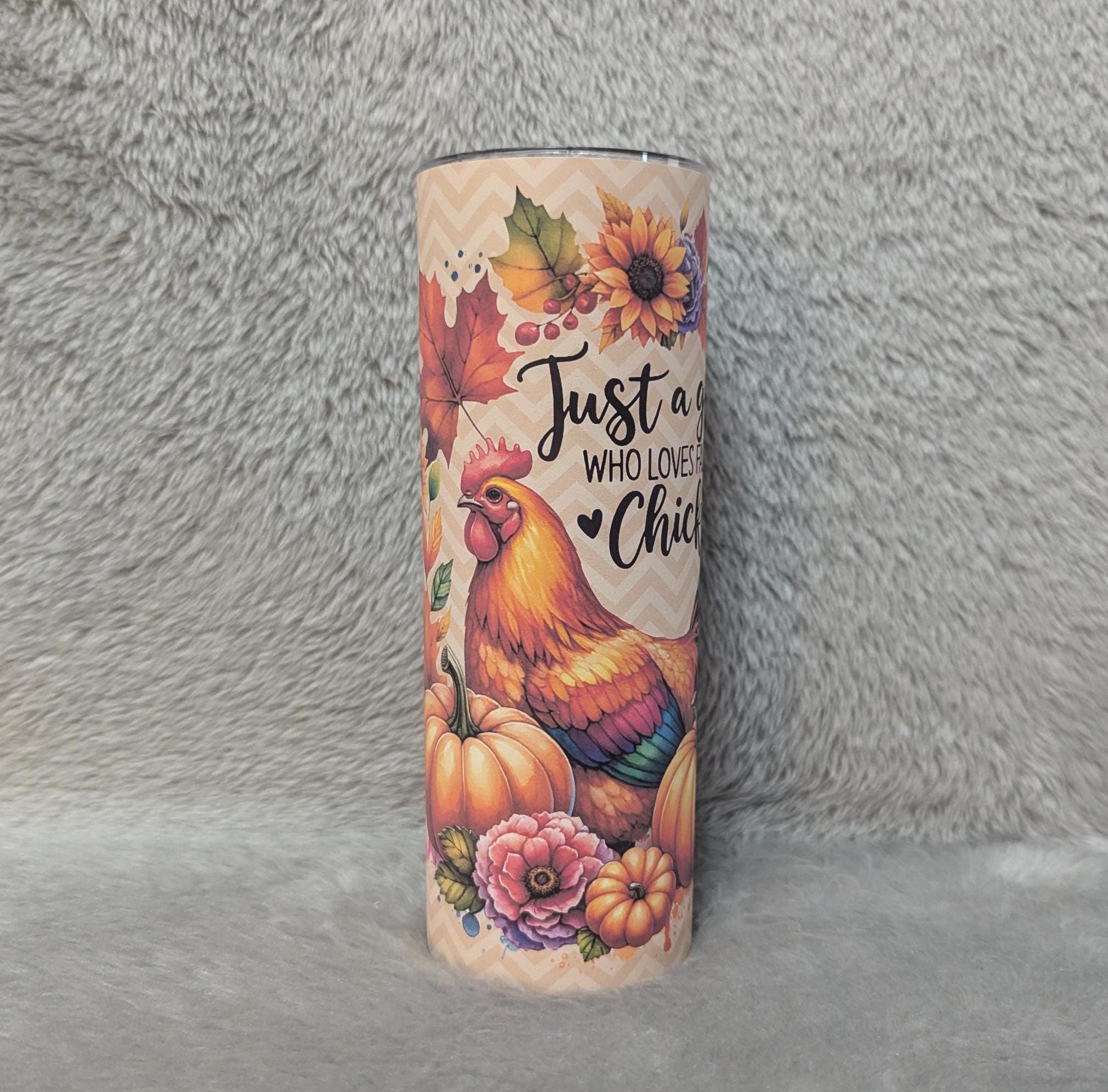 Just A Girl Who Loves Fall and Chickens 20oz Tumbler Can Be Personalized, Great For Hot Or Cold Drinks - Home Or On The Go
