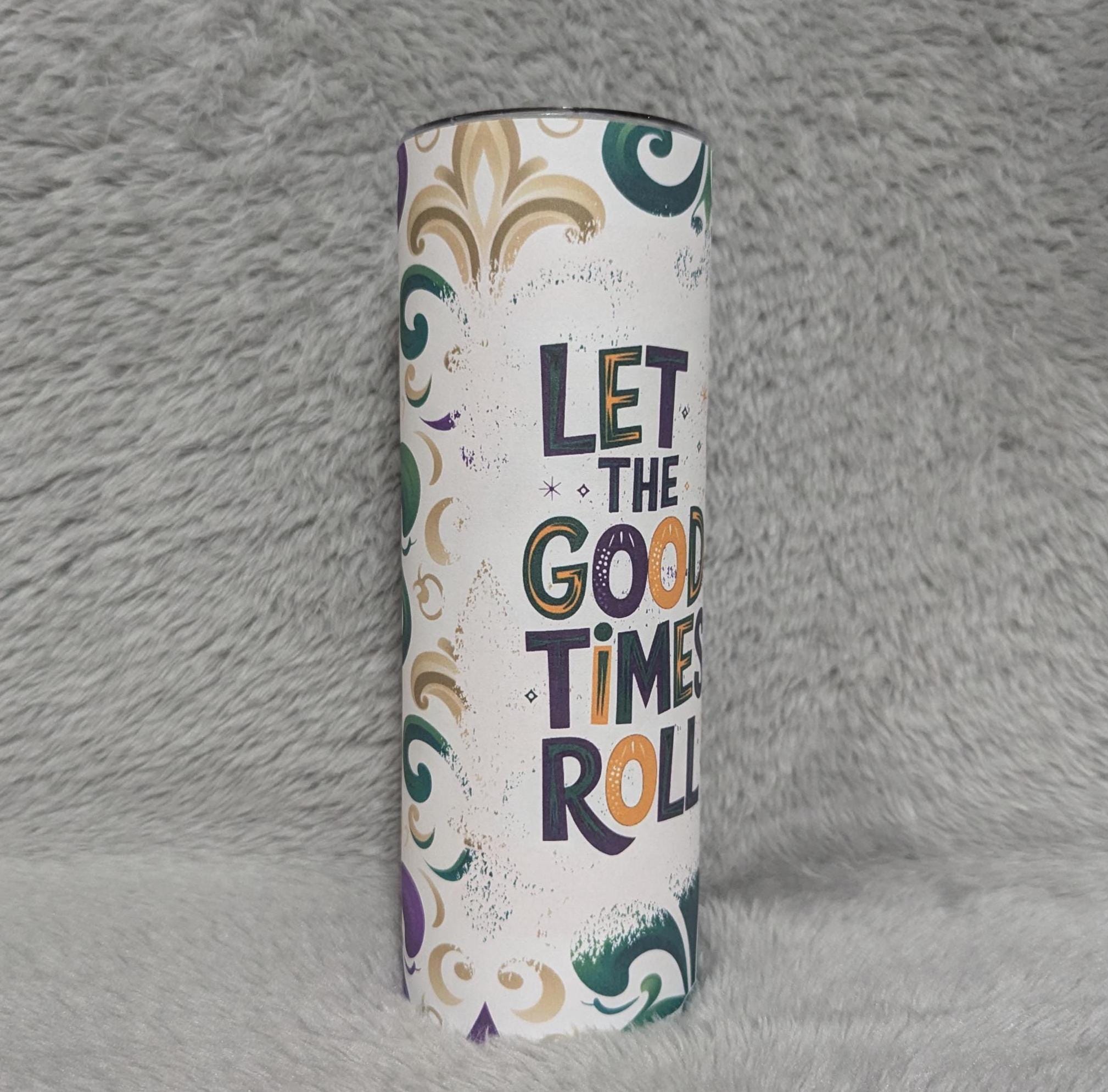Let The Good Times Roll Mardi Gras Skeleton Tumbler 20oz With Reusable Straw