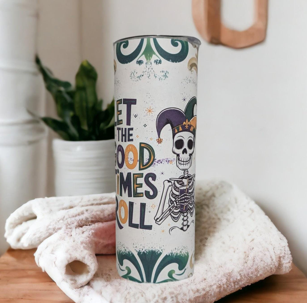 Let The Good Times Roll Mardi Gras Skeleton Tumbler 20oz With Reusable Straw