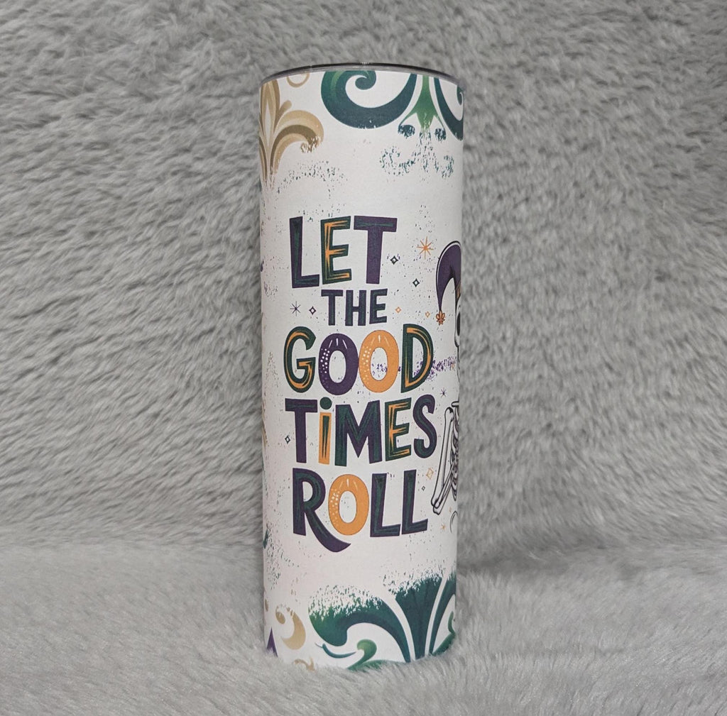 Let The Good Times Roll Mardi Gras Skeleton Tumbler 20oz With Reusable Straw